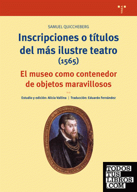 Inscripciones o títulos del más ilustre teatro (1565)