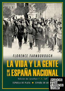 La vida y la gente de la España nacional