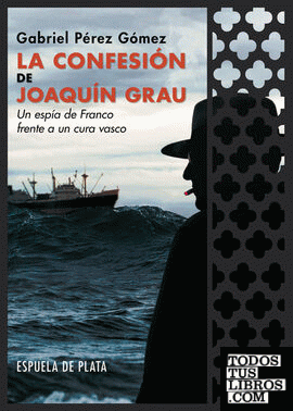La confesión de Joaquín Grau