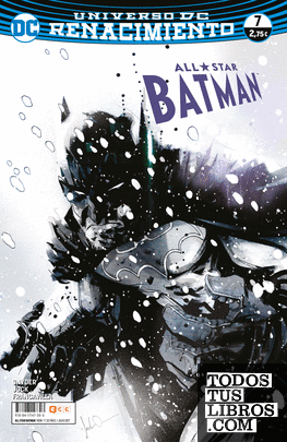 All-Star Batman núm. 07 (Renacimiento)