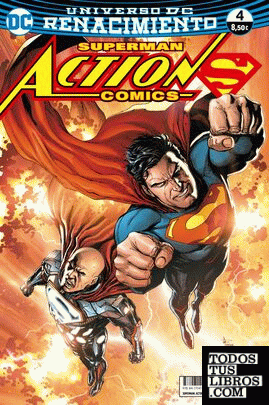 Superman: Action Comics núm. 04 (Renacimiento)