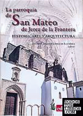 La Parroquia de San Mateo de Jerez de la Frontera