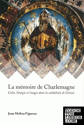 La mémoire de Charlemagne