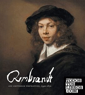 REMBRANDT AND THE PORTRAITURE