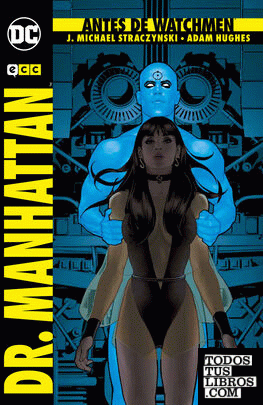 Antes de Watchmen: Dr. Manhattan (2a edición)