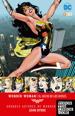 Grandes autores de Wonder Woman: John Byrne - El juicio de los dioses