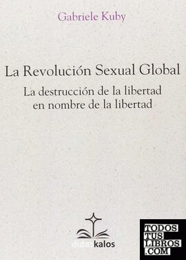La Revolución Sexual Global