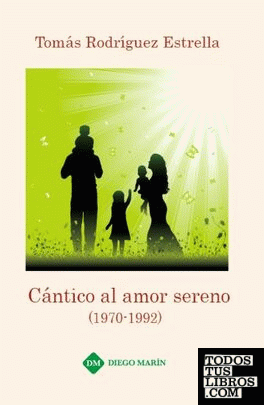 CANTICO AL AMOR SERENO (1970-1992)