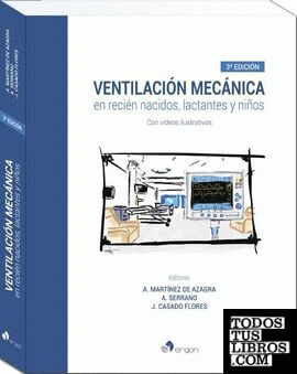 Ventilación mecánica en recién nacidos, lactantes y niños, 3ª edición