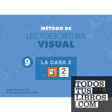 MÉTODO DE LECTOESCRITURA VISUAL 9. LA CASA 2