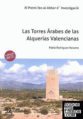 Las torres Árabes de las Alquerías valencianas