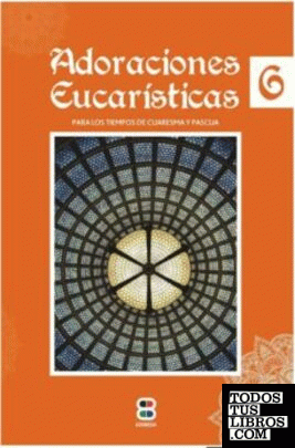 Adoraciones Eucarísticas 6