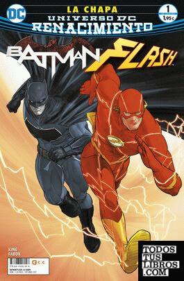Batman/ Flash: La chapa núm. 01 (de 4) (Renacimiento)