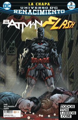 Batman/ Flash: La chapa núm. 03 (de 4) (Renacimiento)