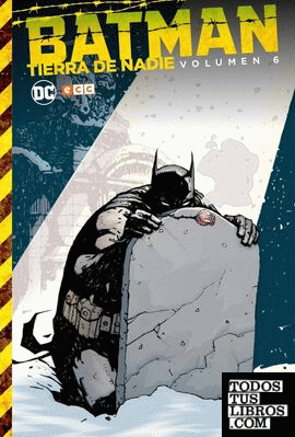 Batman: Tierra de nadie vol. 6
