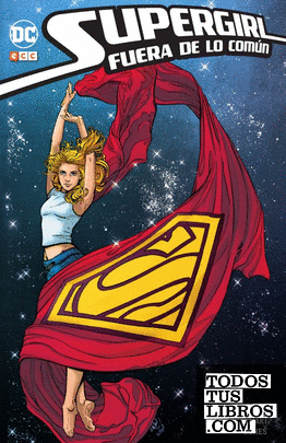 Supergirl: Fuera de lo común