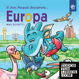 El drac Pasqual descobreix Europa
