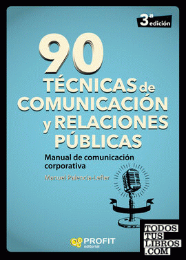90 técnicas de comunicación y relaciones públicas