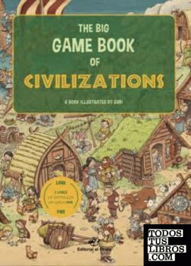 The big game book of civilizations - Libros para niños en inglés
