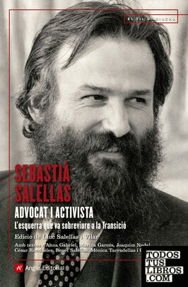 Sebastià Salellas, advocat i activista
