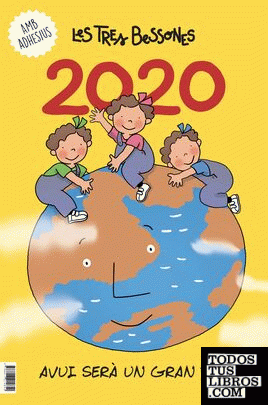 Calendari 2020 de Les Tres Bessones. Avui serà un gran dia