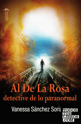 Al de la Rosa, detective de lo paranormal