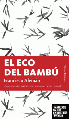 El eco del bambú