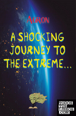 A shocking journey to the extreme...