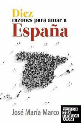Diez razones para amar a España