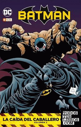 Batman: La caída del Caballero Oscuro vol. 02