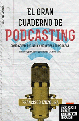 El Gran Cuaderno de Podcasting
