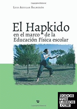 El Hapkido en el marco de la Educación Física escolar