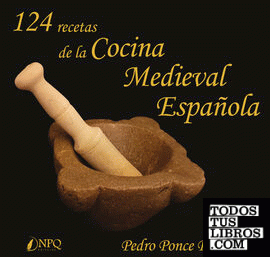 124 Recetas de la cocina medieval española