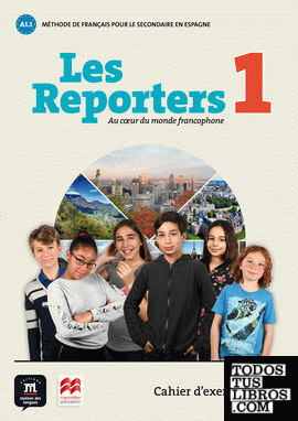 Les Reporters 1 Ed.Macmillan Cahier d'exercises
