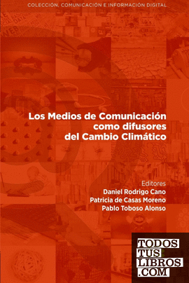 Los Medios de Comunicación como difusores del Cambio Climático