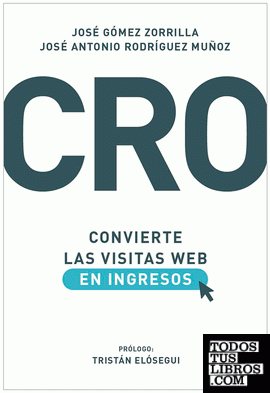 CRO: Convierte las visitas web en ingresos