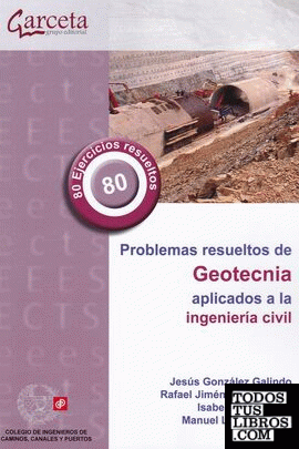 Problemas resueltos de geotecnia aplicados a la ingeniería civil