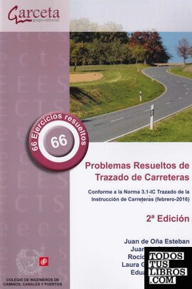 Problemas Resueltos de Trazado de Carreteras 2ª Edición