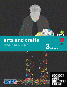 Arts and crafts. 3 Primary. Savia. Murcia