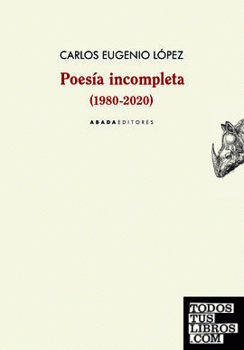 Poesía incompleta (1980-2020)