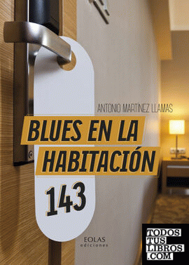 BLUES EN LA HABITACIÓN 143