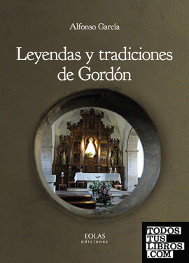 Leyendas y tradiciones de Gordón
