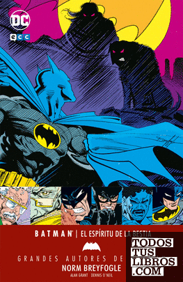 Grandes autores de Batman: Norm Breyfogle – El espíritu de la bestia