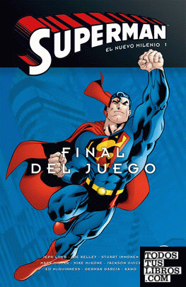 Superman: El nuevo milenio núm. 01  Final del juego