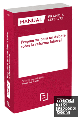 Manual Propuestas para un debate sobre la reforma laboral