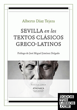 Sevilla en los textos clásicos greco-latinos