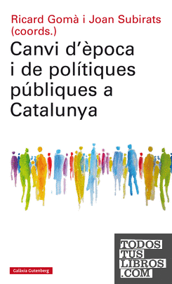 Canvi d'època i de polítiques públiques a Catalunya