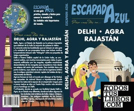 Delhi, Agra y Rajastán Escapada Azul