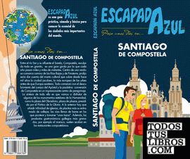 Santiago de Compostela Escapada