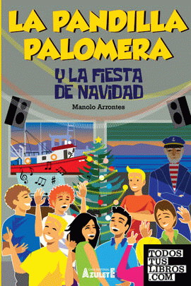 La pandilla Palomera y la fiesta de navidad